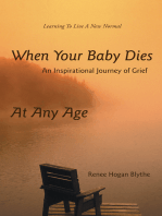 When Your Baby Dies: An Inspirational Journey of Grief