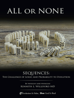 All or None: Sequences: the Challenge of Logic and Probability to Evolution