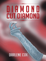 Diamond Cut Diamond: “Web of Deceit”—Continued . . .