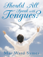 Should All Speak with Tongues?