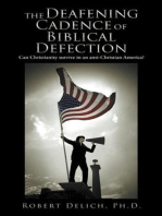 The Deafening Cadence of Biblical Defection