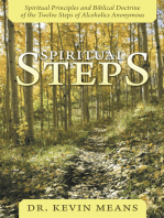 Spiritual Steps: Spiritual Principles and Biblical Doctrine of the Twelve Steps of Alcoholics Anonymous