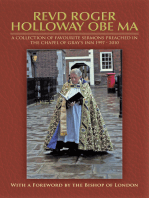 Revd Roger Holloway Obe Ma: A Collection of Favourite Sermons Preached in the Chapel of Gray’S Inn 1997 - 2010