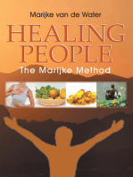 Healing People: The Marijke Method