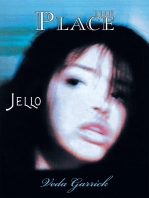 The Place: Jello