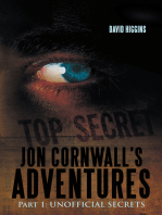 Jon Cornwall’S Adventures: Part 1: Unofficial Secrets
