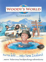 Woody’S World Turns Left into New Zealand...: More Hilarious Travelling Tales