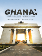 Ghana: an Incomplete Independence or a Dysfunctional Democracy?