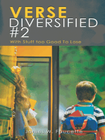 Verse Diversified #2: With Stuff Too Good to Lose