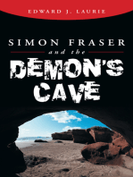 Simon Fraser and the Demon’S Cave