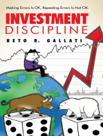 Investment Discipline: Making Errors Is Ok, Repeating Errors Is Not Ok.