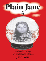 Plain Jane 3: Old Folks Story/ My Childhood Stories