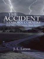 The Accident at Sanborn Corners.....And Other Minnesota Short Stories