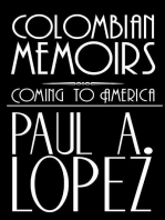 Colombian Memoirs: Coming to America