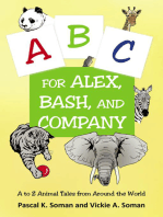 A-B-C for Alex, Bash, and Company: A to Z Animal Tales from Around the World