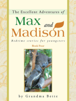 The Excellent Adventures of Max and Madison