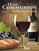 Holy Communion: The Blessing That Heals