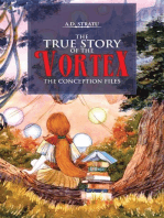 The True Story of the Vortex - the Conception Files