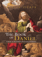 The Book of Daniel: A Study in the Biblical Philosophy of History