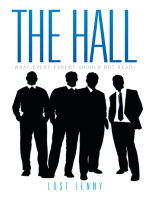 The Hall: What Every Parent Should Not Read!