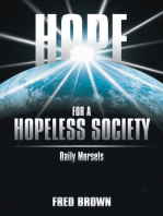 Hope for a Hopeless Society