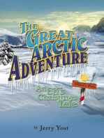 The Great Arctic Adventure: An Elf’S Christmas Tale