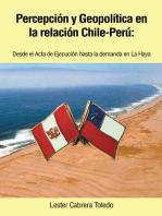 Percepción Y Geopolítica En La Relación Chile-Perú: Desde El Acta De Ejecución Hasta La Demanda En La Haya