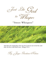 Just Like God to Whisper: "Sweet Whispers”