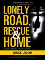 Lonely Road, Rescue and Home: Carving a Poetic Path to Calvary
