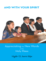 And with Your Spirit Appreciating the New Words of the Holy Mass