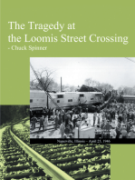 The Tragedy at the Loomis Street Crossing