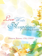 Love Waits on Acceptance: A Healing Journey