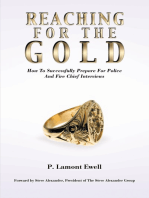Reaching for the Gold: How to Successfully Prepare for Police and Fire Chief Interviews