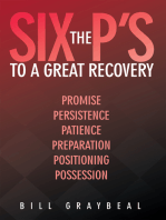 The Six P's to a Great Recovery