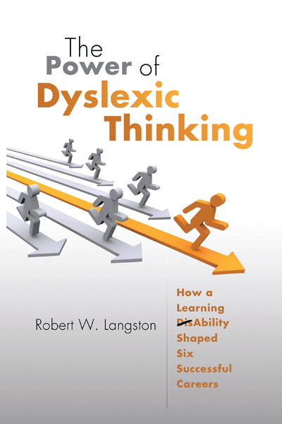 The Power of Dyslexic Thinking by Robert W. Langston - Ebook | Everand