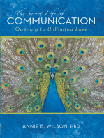 The Secret Life of Communication