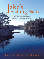 Jake's Fishing Facts: All You Need to Know About Freshwater Fishing