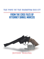 The Case of the Phantom Bullet