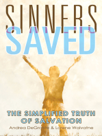 Sinners Saved: The Simplified Truth of Salvation