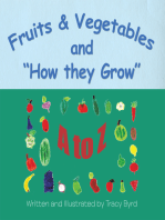 Fruits & Vegetables and How They Grow