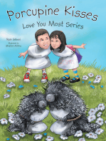 Porcupine Kisses: Love You Most Series
