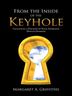 From the Inside of the Keyhole