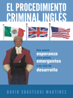 El Procedimiento Criminal Inglés: Una Nueva Esperanza Para Países Emergentes Y En Vías De Desarrollo