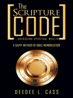 The Scripture Code: ...Unlocking Spiritual Wealth