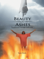 Beauty for Ashes: Transformed Through God's Love