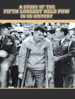 A Story of the Fifth Longest Held Pow in Us History: New Edition of Previously Published Book