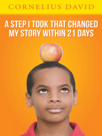 A Step I Took That Changed My Story Within 21 Days