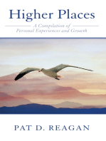 Higher Places: A Compilation of Personal Experiences and Growth