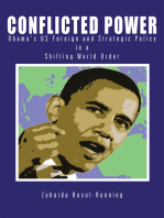 Conflicted Power: Obama’S Us Foreign and Strategic Policy in a Shifting World Order