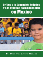 Crítica a La Educación Práctica Y a La Práctica De La Educación En México